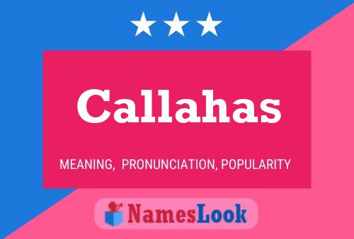 Callahas Name Poster