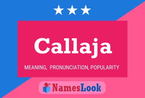 Callaja Name Poster