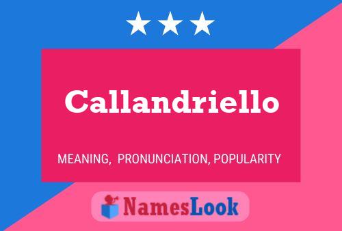 Callandriello Name Poster