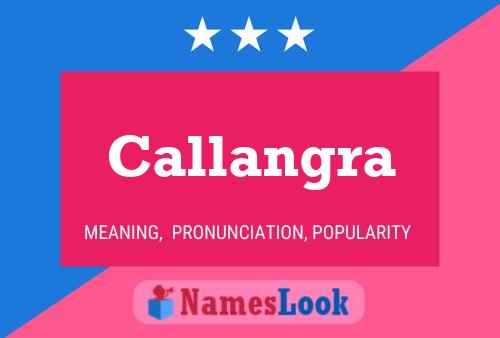 Callangra Name Poster