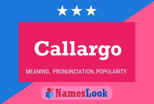 Callargo Name Poster