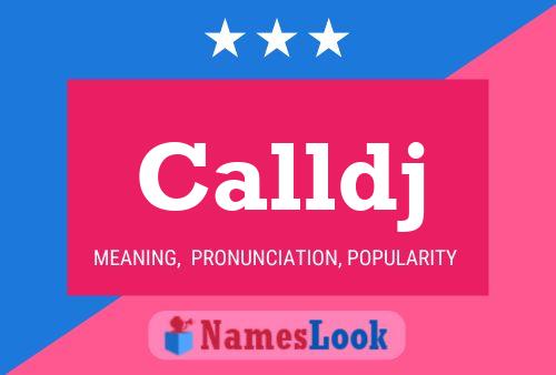 Calldj Name Poster