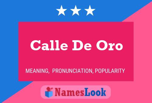 Calle De Oro Name Poster