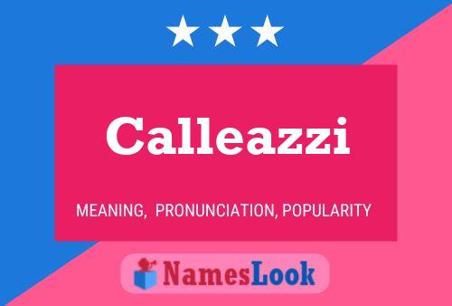 Calleazzi Name Poster