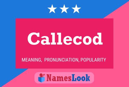 Callecod Name Poster