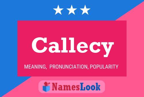 Callecy Name Poster