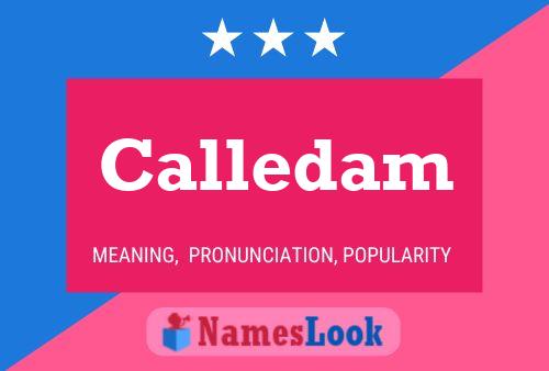 Calledam Name Poster