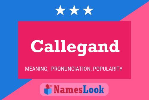 Callegand Name Poster