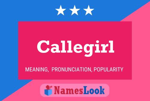 Callegirl Name Poster