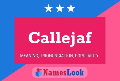 Callejaf Name Poster