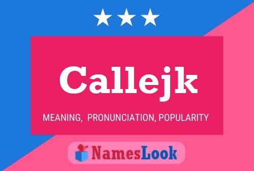 Callejk Name Poster