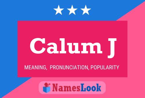 Calum J Name Poster