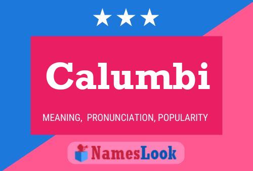 Calumbi Name Poster