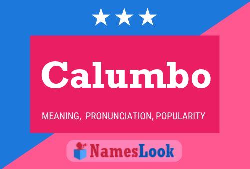 Calumbo Name Poster