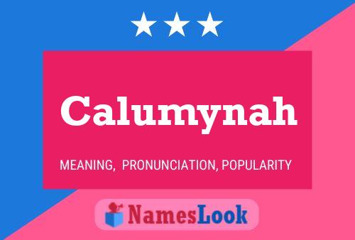 Calumynah Name Poster