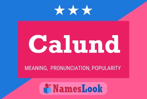 Calund Name Poster