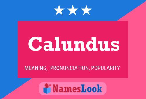 Calundus Name Poster