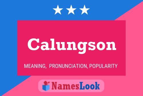 Calungson Name Poster