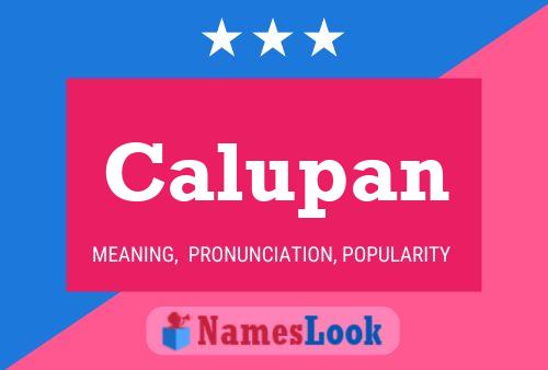 Calupan Name Poster