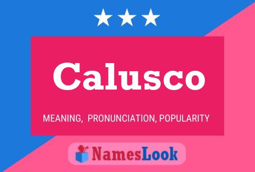 Calusco Name Poster