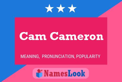 Cam Cameron Name Poster