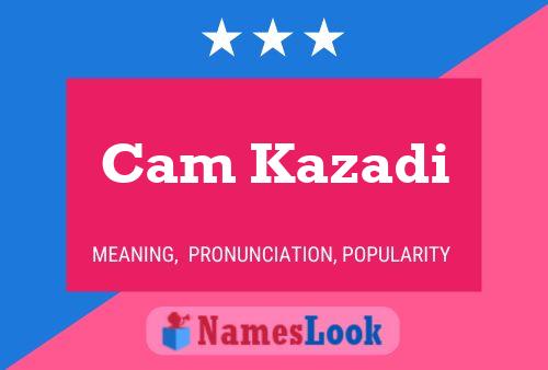 Cam Kazadi Name Poster