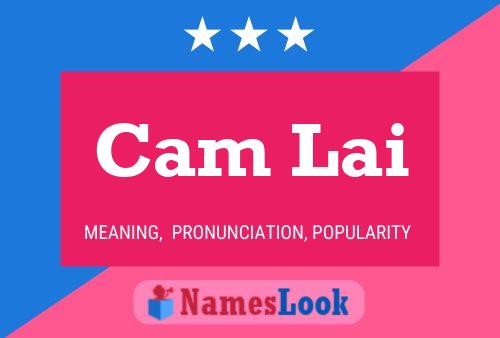 Cam Lai Name Poster