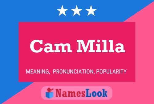 Cam Milla Name Poster