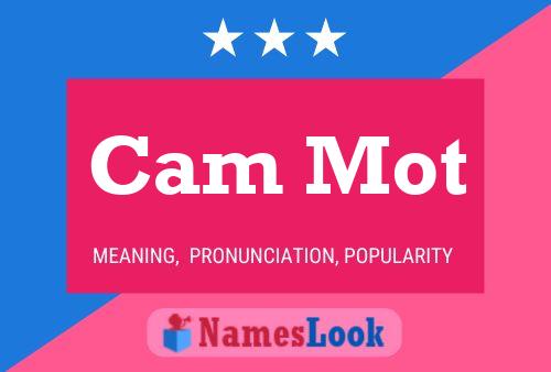 Cam Mot Name Poster