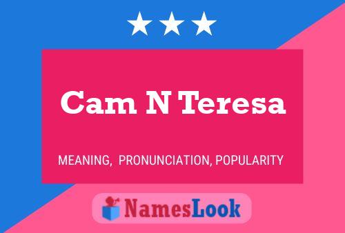 Cam N Teresa Name Poster