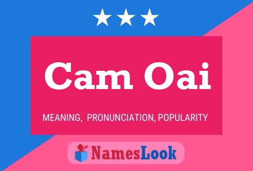 Cam Oai Name Poster