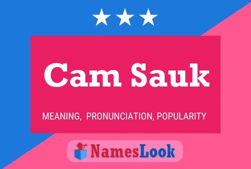 Cam Sauk Name Poster