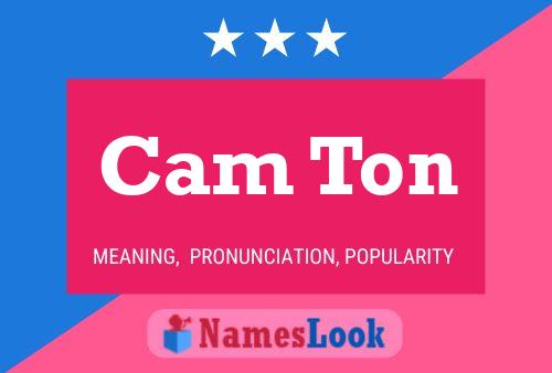 Cam Ton Name Poster