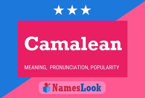 Camalean Name Poster