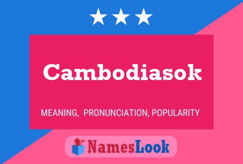 Cambodiasok Name Poster