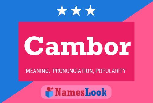 Cambor Name Poster