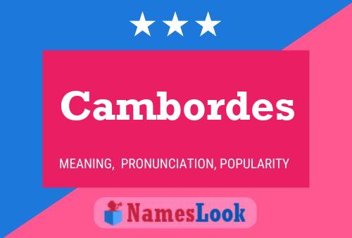 Cambordes Name Poster