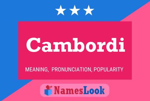 Cambordi Name Poster