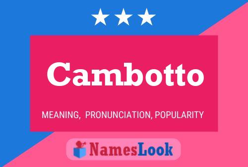 Cambotto Name Poster