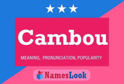 Cambou Name Poster