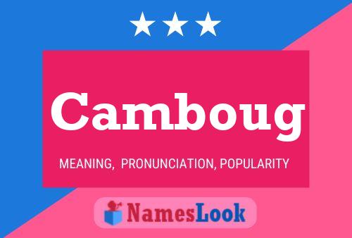 Camboug Name Poster