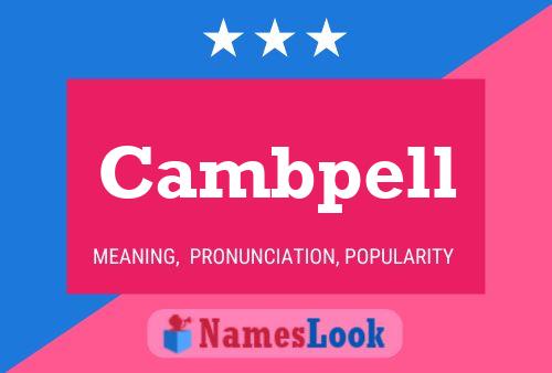 Cambpell Name Poster