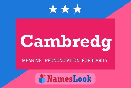 Cambredg Name Poster