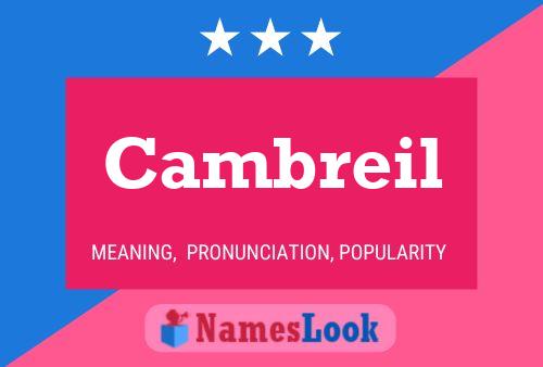 Cambreil Name Poster