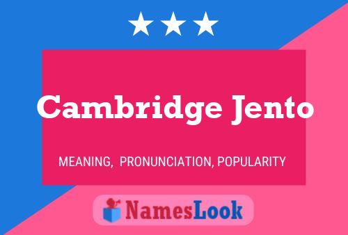 Cambridge Jento Name Poster