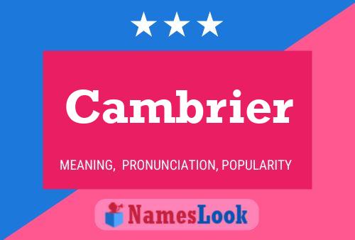 Cambrier Name Poster