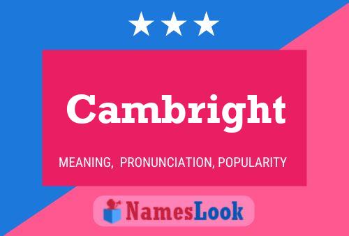 Cambright Name Poster