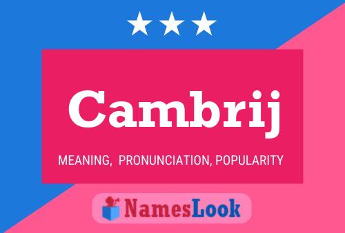 Cambrij Name Poster