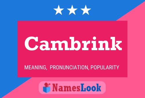 Cambrink Name Poster