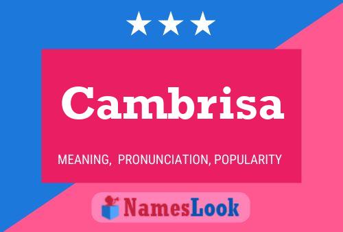 Cambrisa Name Poster